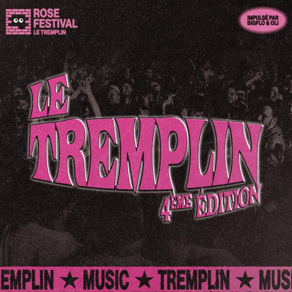 2EME DEMI-FINALE - TREMPLIN ROSE 2026